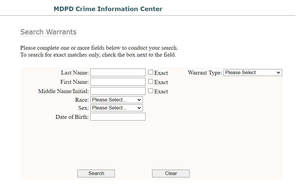Miami-Dade Police Department Information Center warrants search page showing the required information to conduct a search, including the inmate's full name, race, sex, DOB, and warrant type, and search and clear button at the bottom.